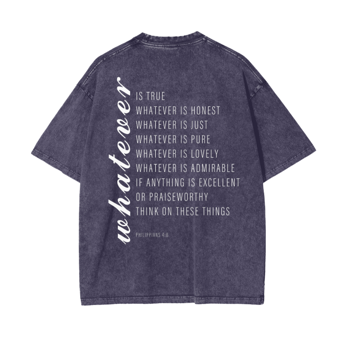 Philippians 4:8 Whatever Tee