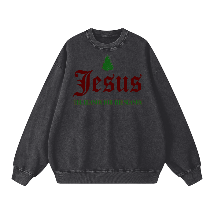 The Reason For The Season Sweatshirt