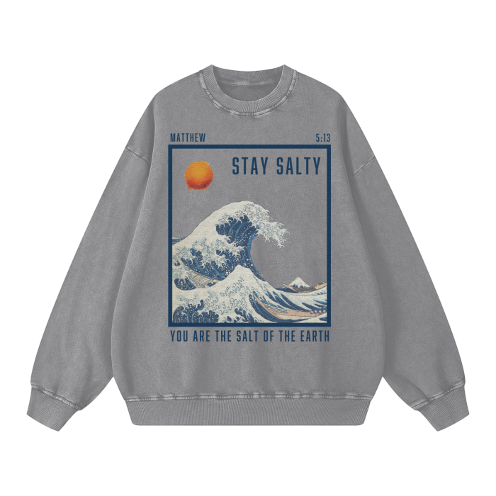 Matthew 5:13 Stay Salty Sweatshirt