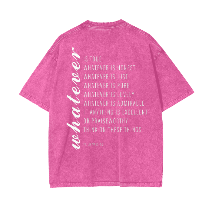 Philippians 4:8 Whatever Tee