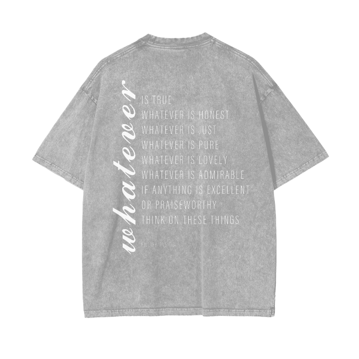 Philippians 4:8 Whatever Tee